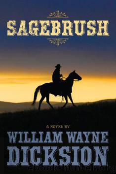 Sagebrush by Dicksion William Wayne