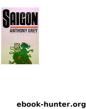 Saigon by Anthony Grey