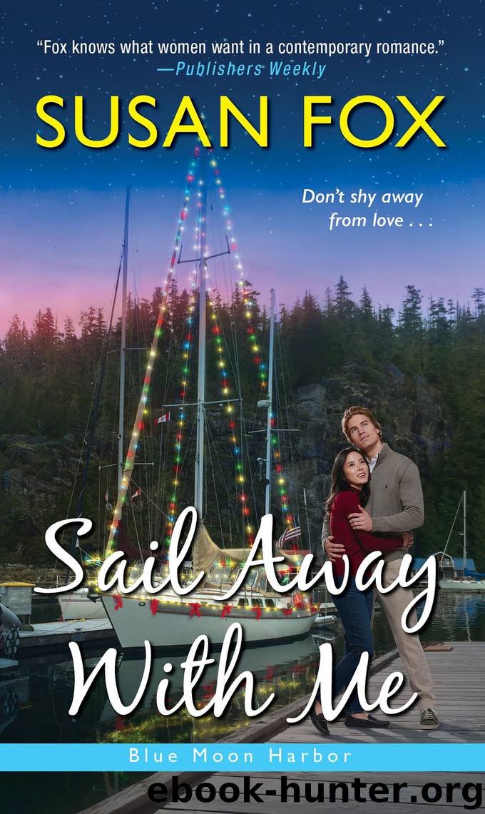 Sail Away with Me by Susan Fox