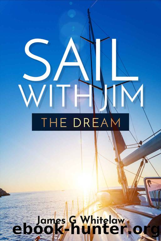 Sail with Jim by James G. Whitelaw