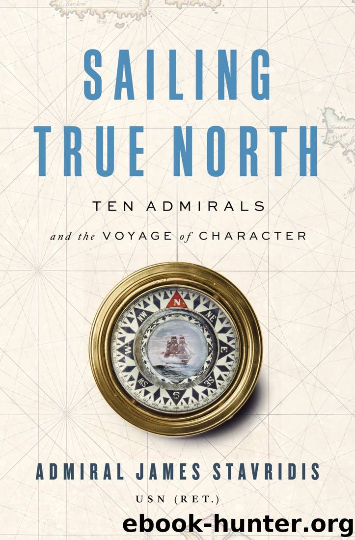 Sailing True North by James Stavridis