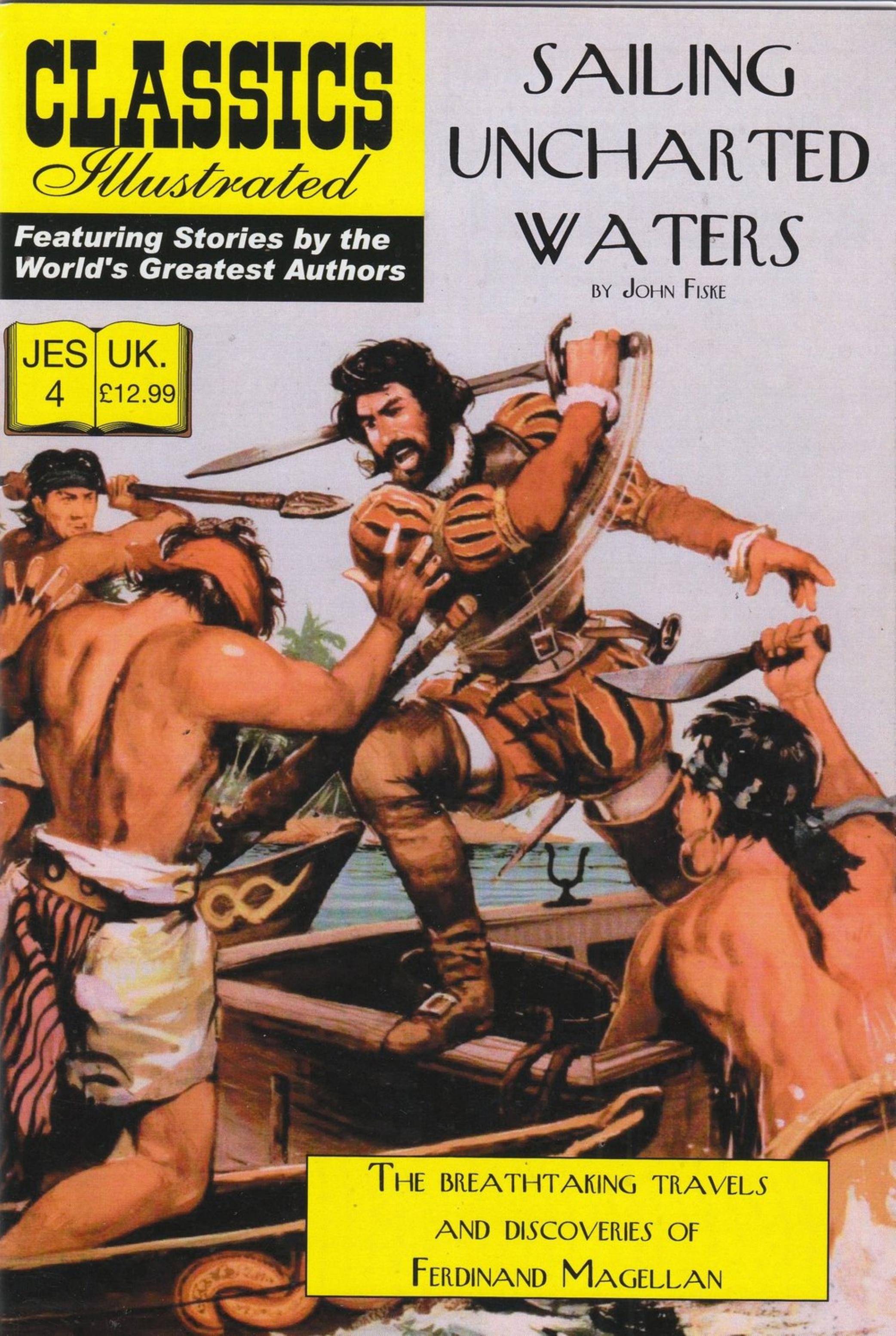 Sailing Uncharted Waters by Fiske John