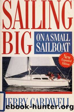 Sailing big on a small sailboat by J. D. Cardwell