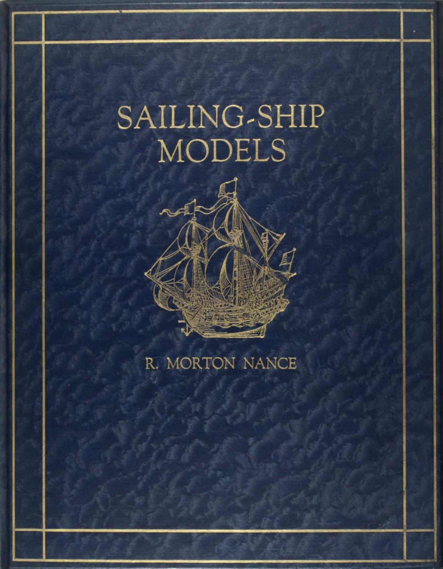 Sailing-Ship Models.A Selection from European and American Collections by Unknown
