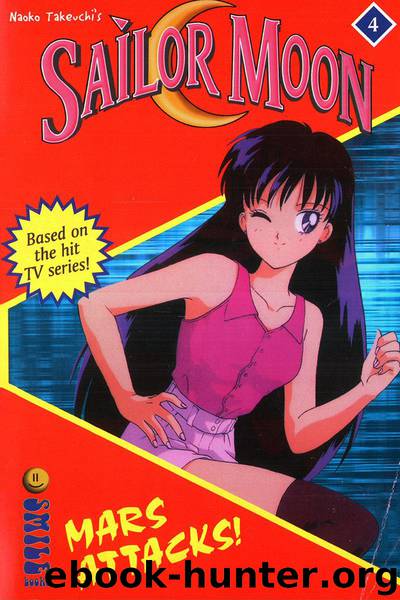 Sailor Moon the Novel 4 - Mars Attacks by Lianne Sentar