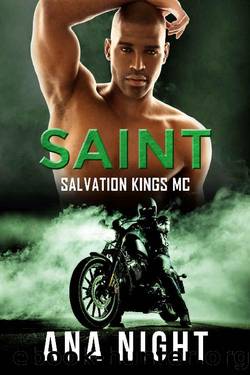 Saint (Salvation Kings MC Book 1) by Ana Night