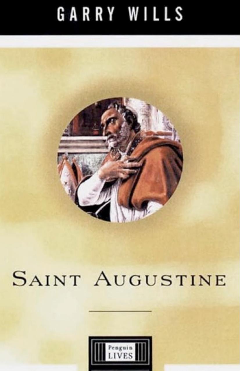 Saint Augustine: A Penguin Life (Penguin Lives) by Garry Wills