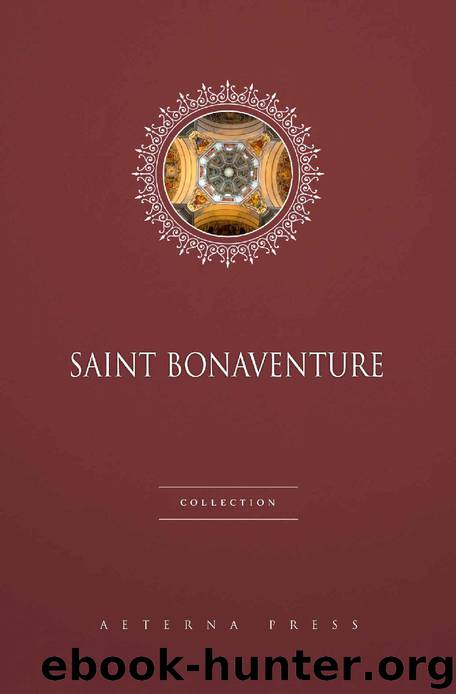 Saint Bonaventure Collection [6 Books] by Saint Bonaventure