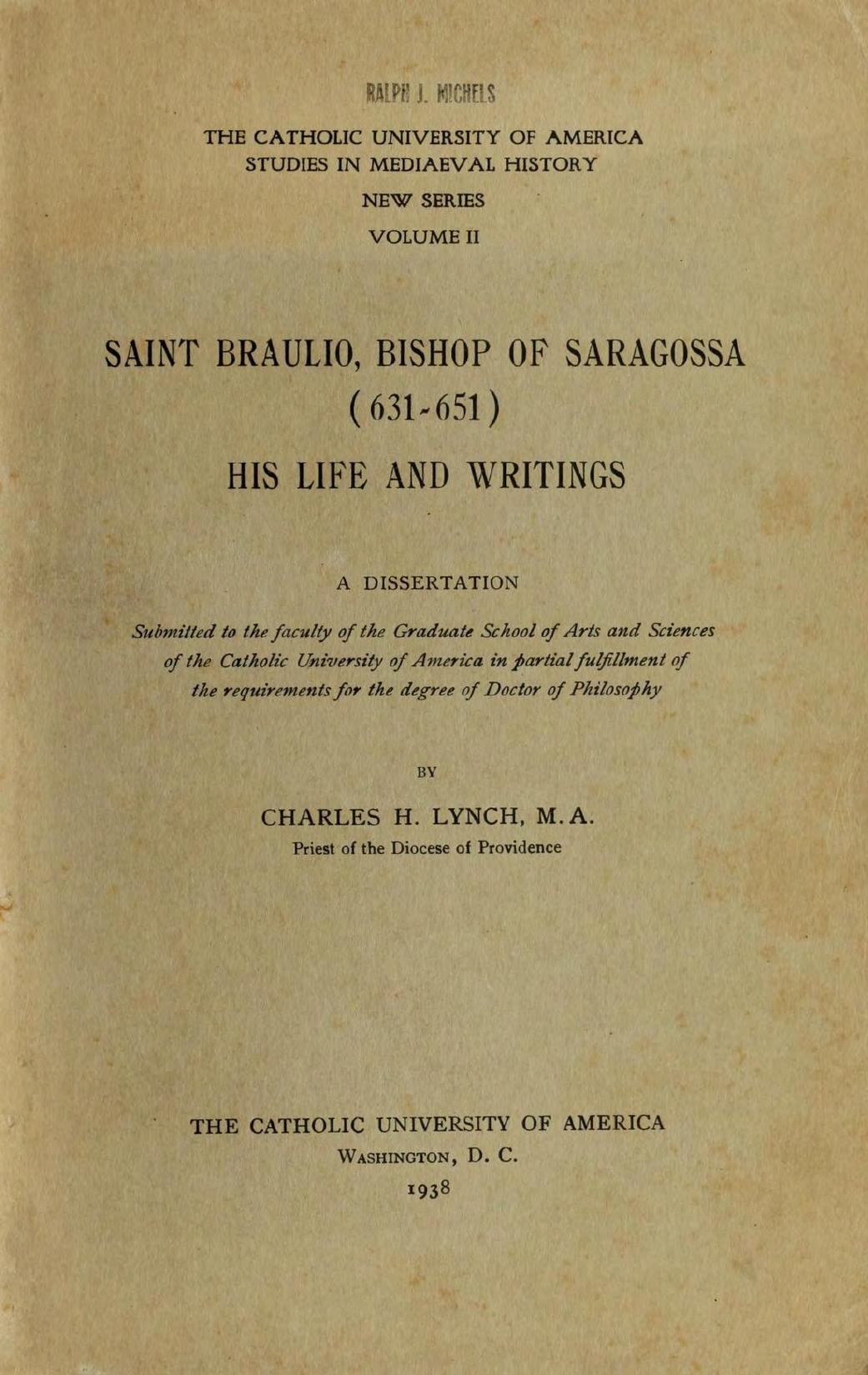Saint Braulio, Bishop of Saragossa (631-651): His Life and Writings by Charles H. Lynch