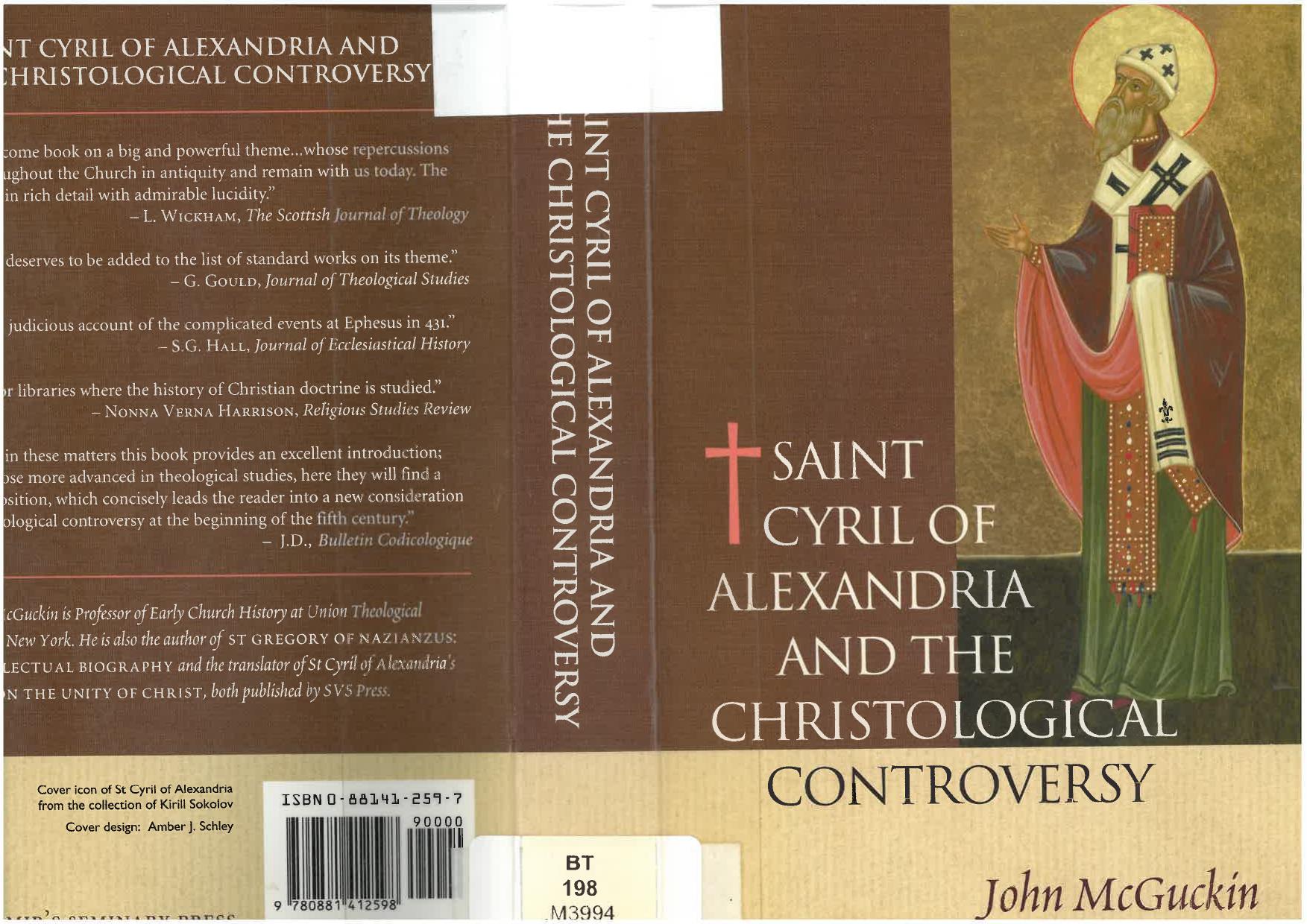 Saint Cyril of Alexandria and the Christological Controversy by John Anthony McGuckin