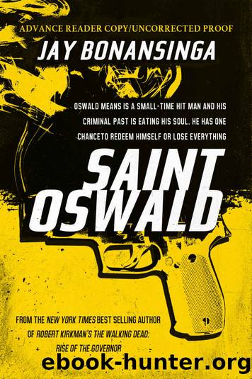 Saint Oswald by Jay Bonansinga