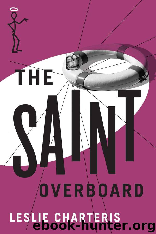 Saint Overboard (The Saint Series) by Charteris Leslie