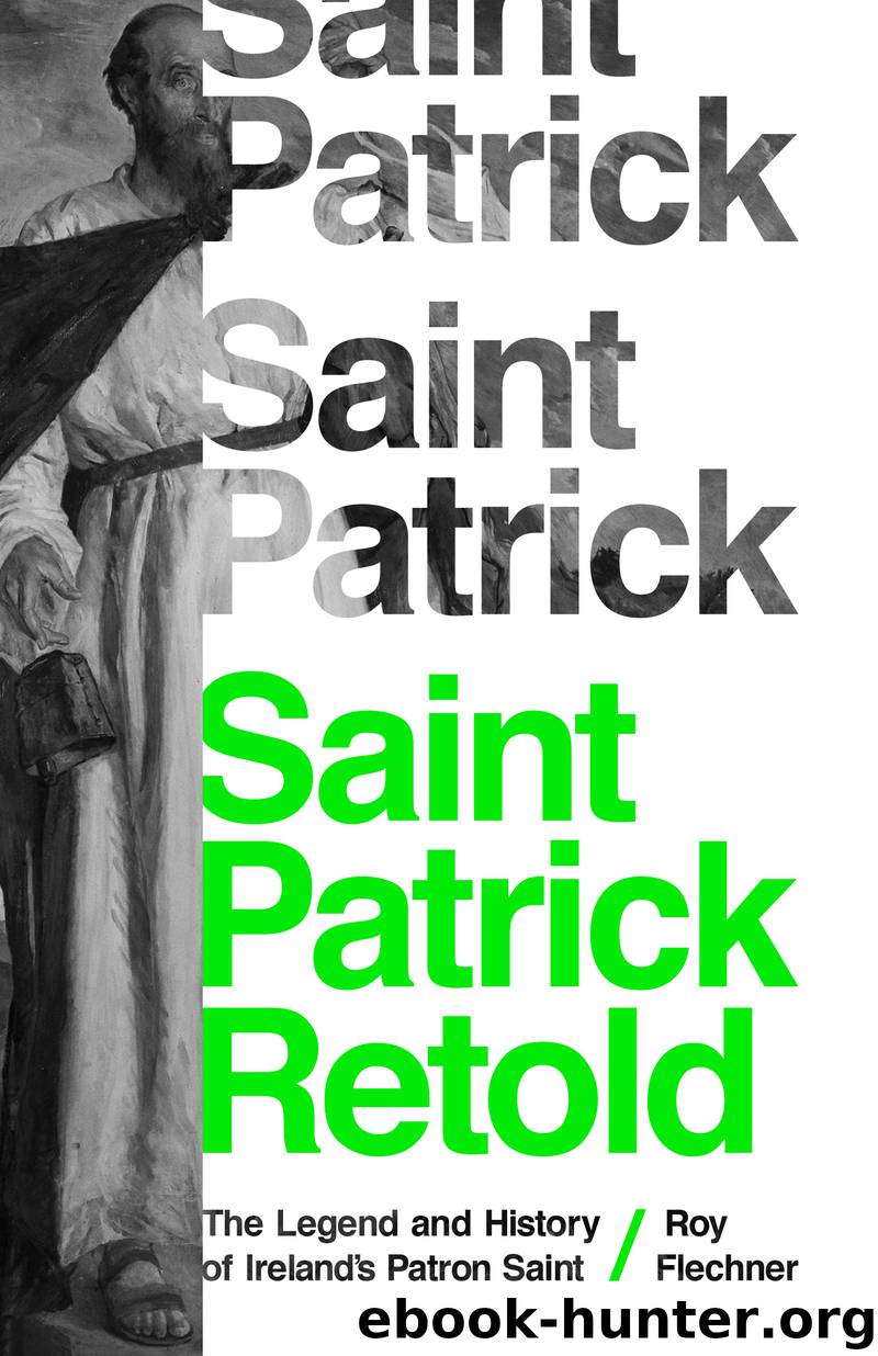 Saint Patrick Retold by Flechner Roy;