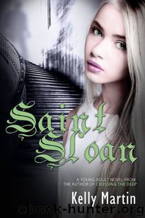Saint Sloan by Kelly Martin