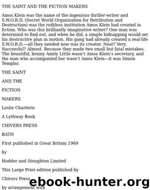 Saint and the Fiction Makers by Leslie Charteris