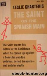 Saint on the Spanish Main by Leslie Charteris