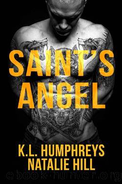 Saint's Angel: Mc Standalone by K.L Humphreys & Natalie Hill