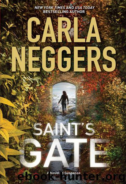 Saint's Gate by Carla Neggers - Sharpe & Donovan 01 - Saint's Gate