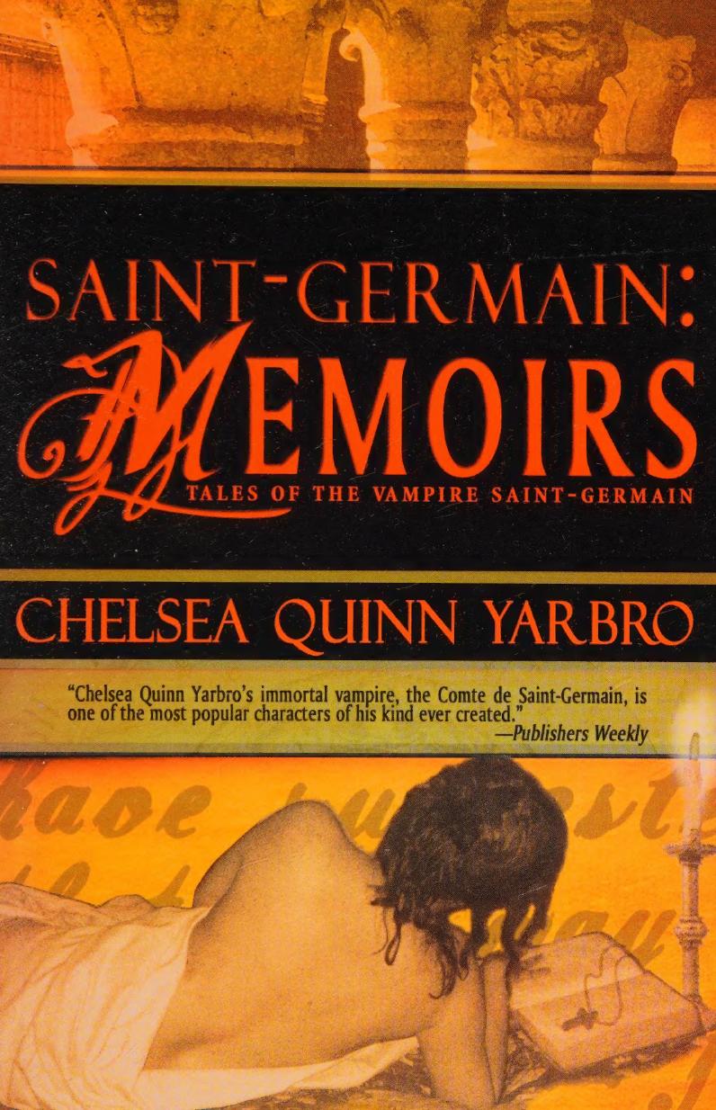 Saint-Germain Memoirs by Chelsea Quinn Yarbro