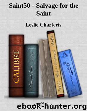 Saint50 - Salvage for the Saint by Leslie Charteris
