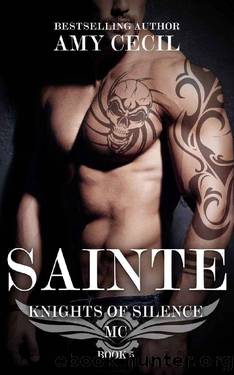 Sainte: Knights of Silence MC by Amy Cecil