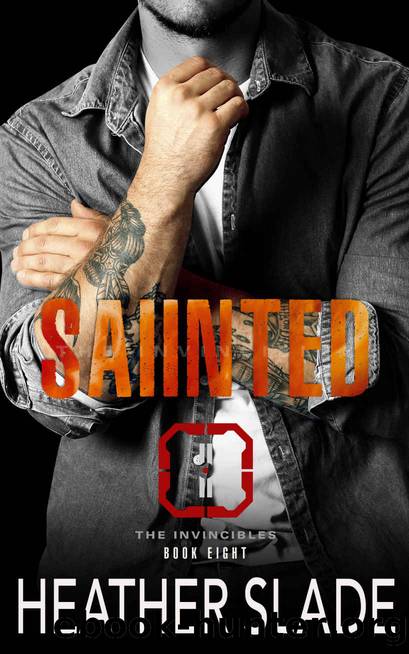 Sainted by Slade Heather