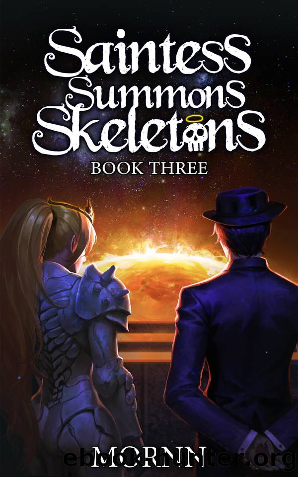 Saintess Summons Skeletons 3: A Holy Necromancy LitRPG by Mornn