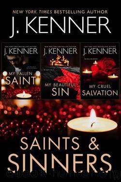 Saints & Sinners: The Devlin Saint Trilogy by J. Kenner