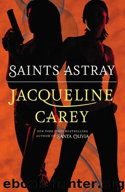 Saints Astray by Jacqueline Carey