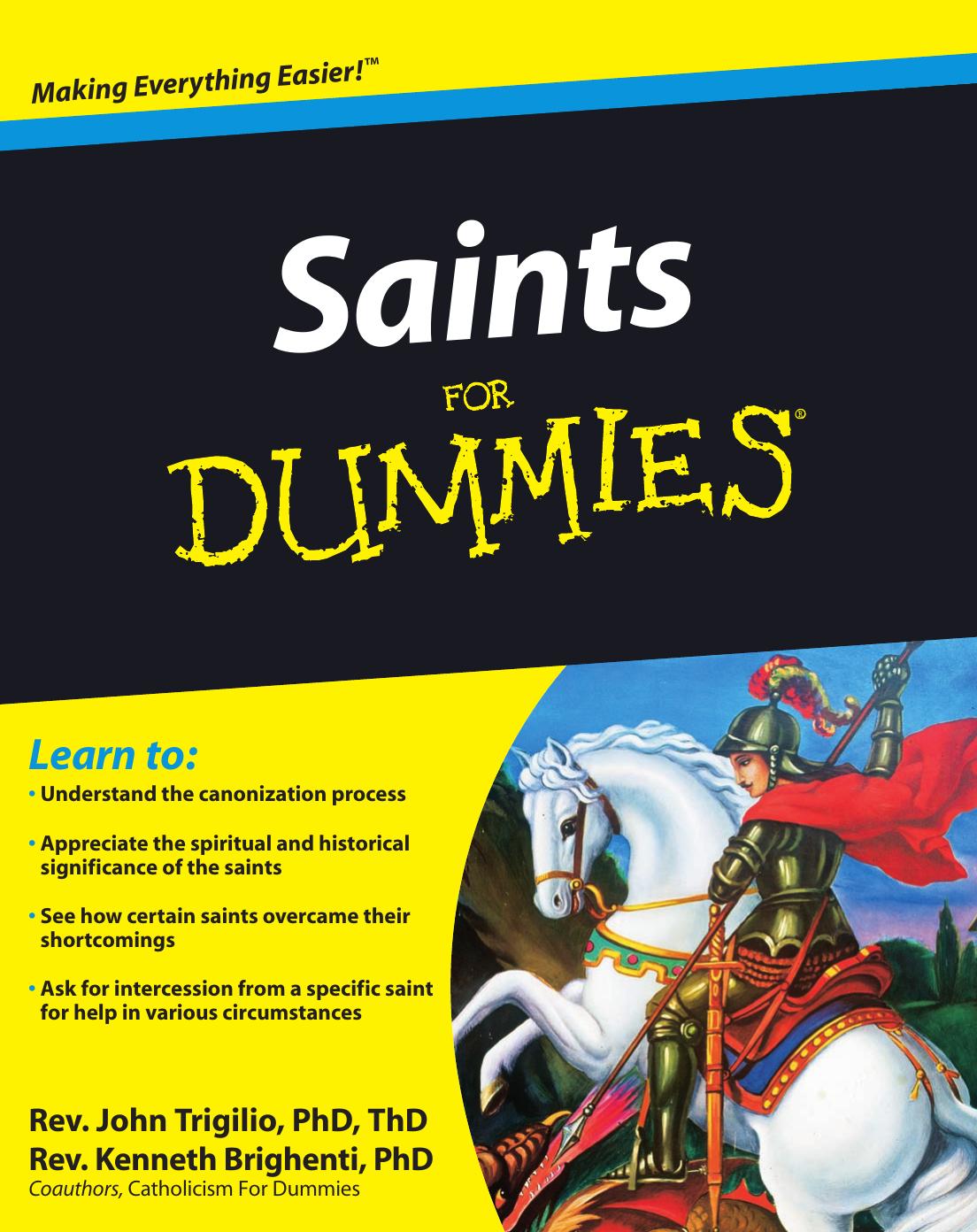 Saints For Dummies by Rev. John Trigilio Jr. Rev. Kenneth Brighenti