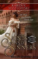 Saints and Sinners by Karen V. Wasylowski