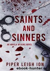 Saints and Sinners by Piper Leigh Ion