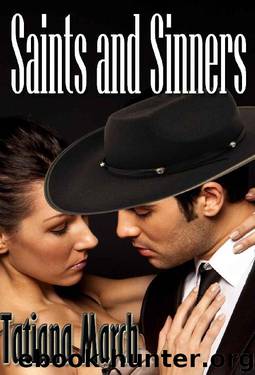 Saints and Sinners by Tatiana March