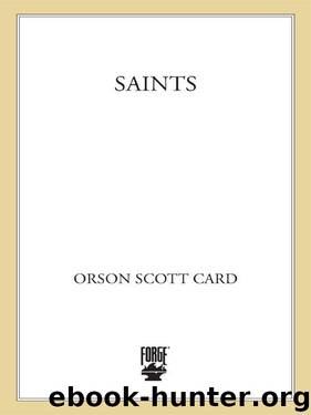 Saints by Orson Scott Card