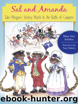 Sal and Amanda Take Morgan's Victory March to the Battle of Cowpens by Mary Ann Solesbee