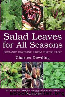 Salad Leaves for All Seasons by Charles Dowding
