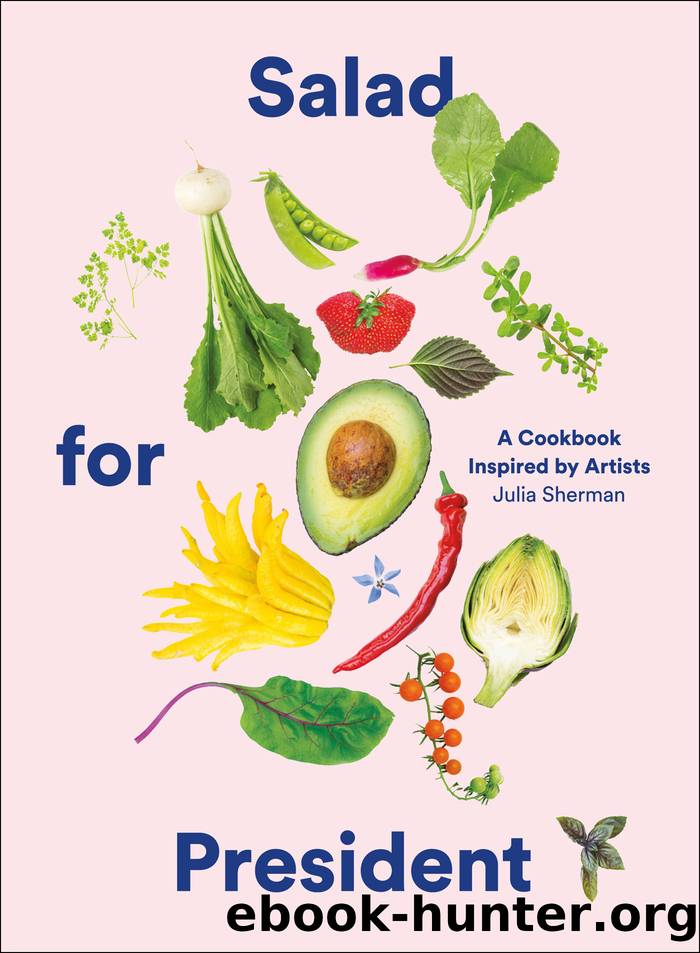 Salad for President by Julia Sherman