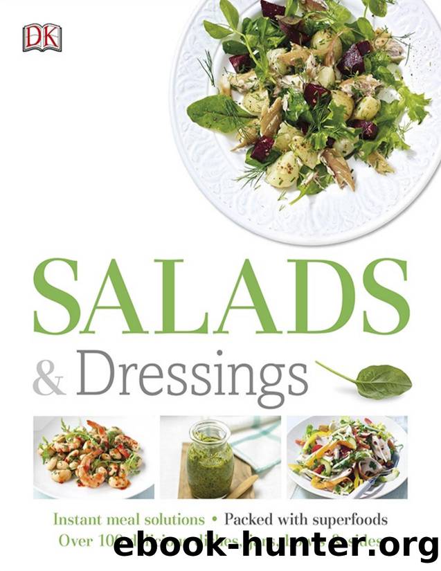 Salads and Dressings Over 100 Delicious Dishes, Jars, Bowls, and Sides - PDFDrive.com by DK