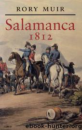 Salamanca 1812: Rory Muir by Yale University Press & Rory Muir