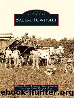 Salem Township by Dianna Berens Beaudoin Jean Loedeman Lam Susan Kipen Welton