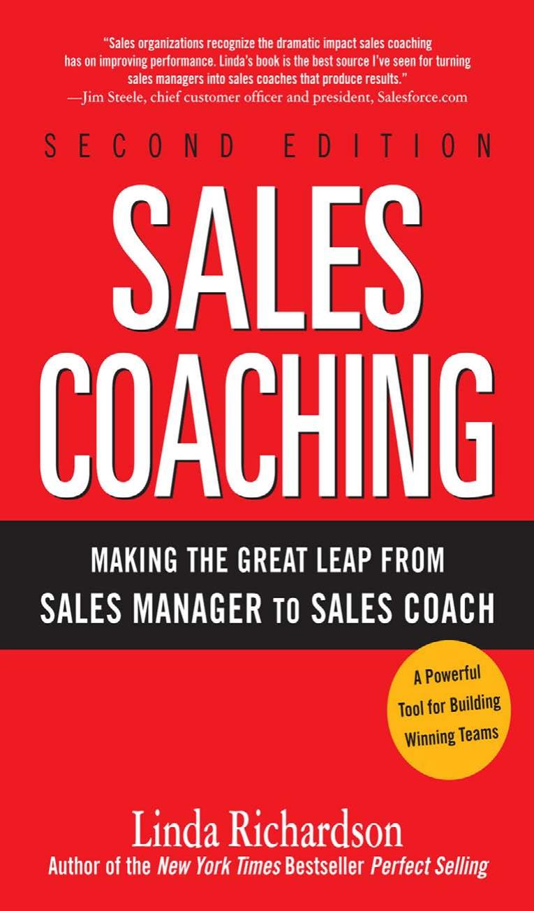 Sales Coaching: Making the Great Leap from Sales Manager to Sales Coach by Linda Richardson