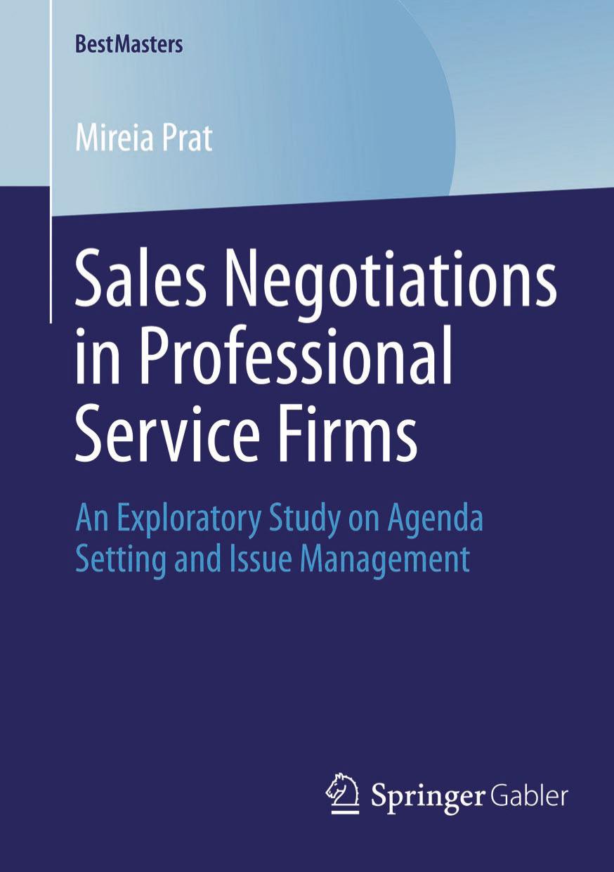 Sales Negotiations in Professional Service Firms: An Exploratory Study on Agenda Setting and Issue Management (repost) by Unknow