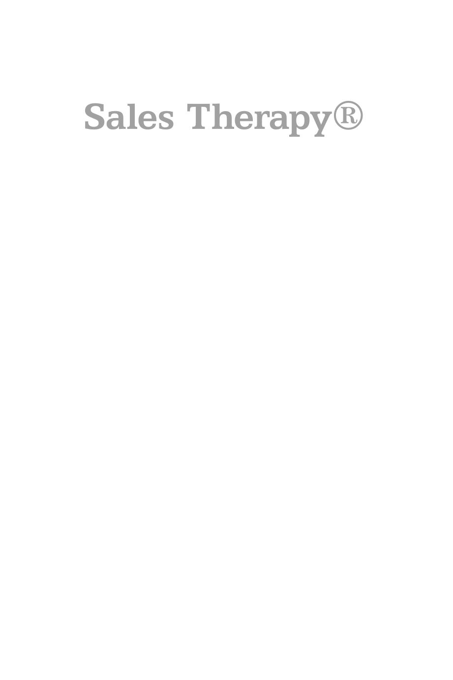 Sales Therapy. Effective Selling for the Small Business Owner by Leboff G