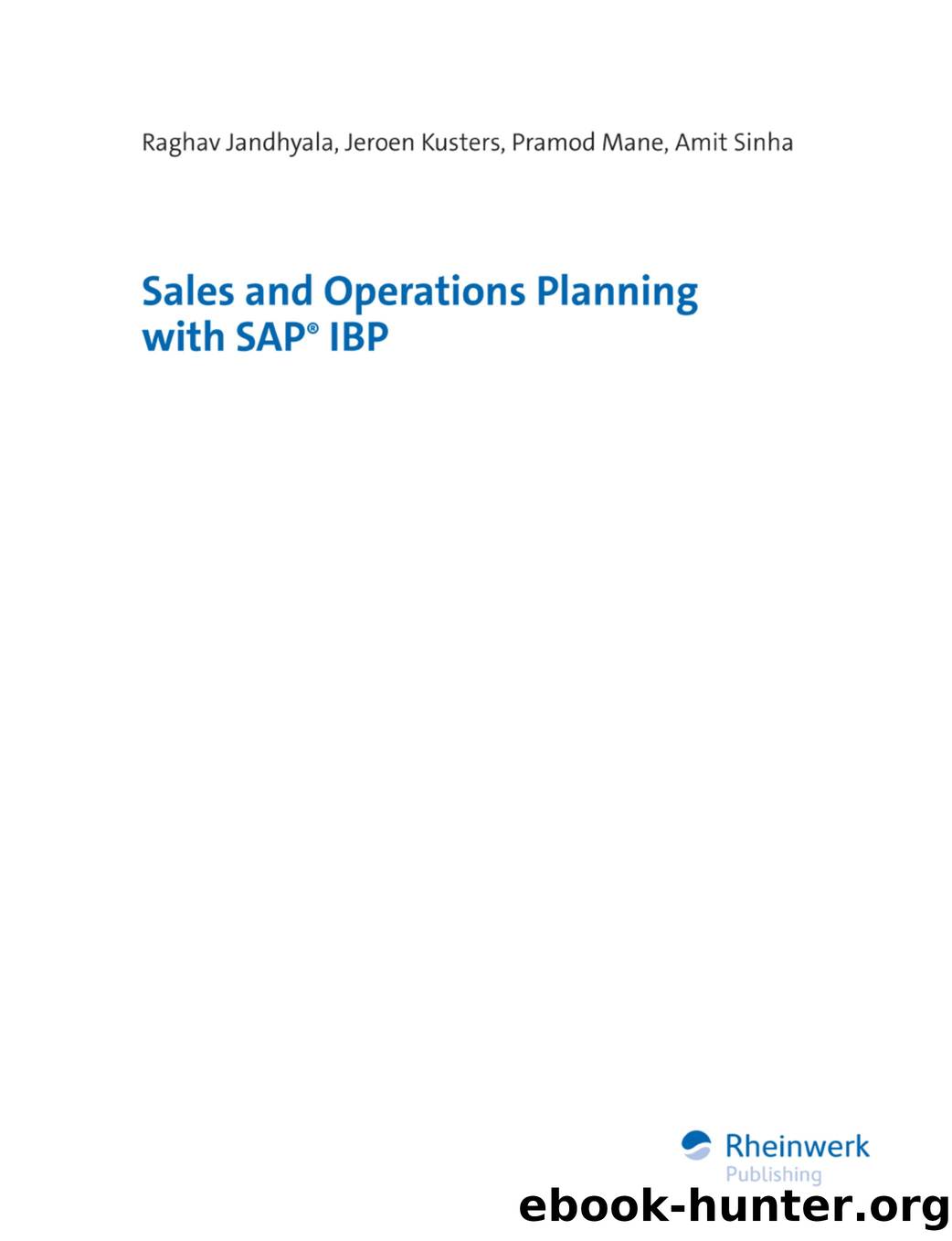 Sales and Operations Planning with SAP IBP by Unknown