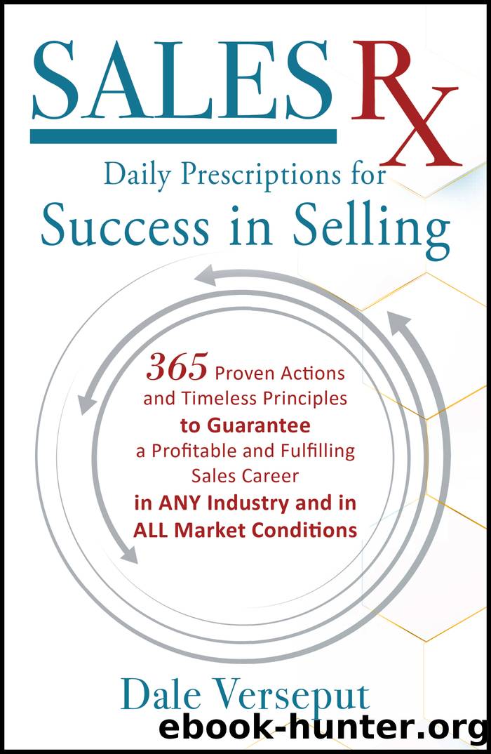 SalesRx--Daily Prescriptions for Success in Selling by Dale Verseput