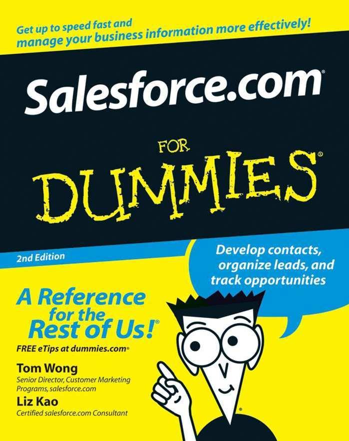 Salesforce.com for dummies by Tom Wong Liz Kao