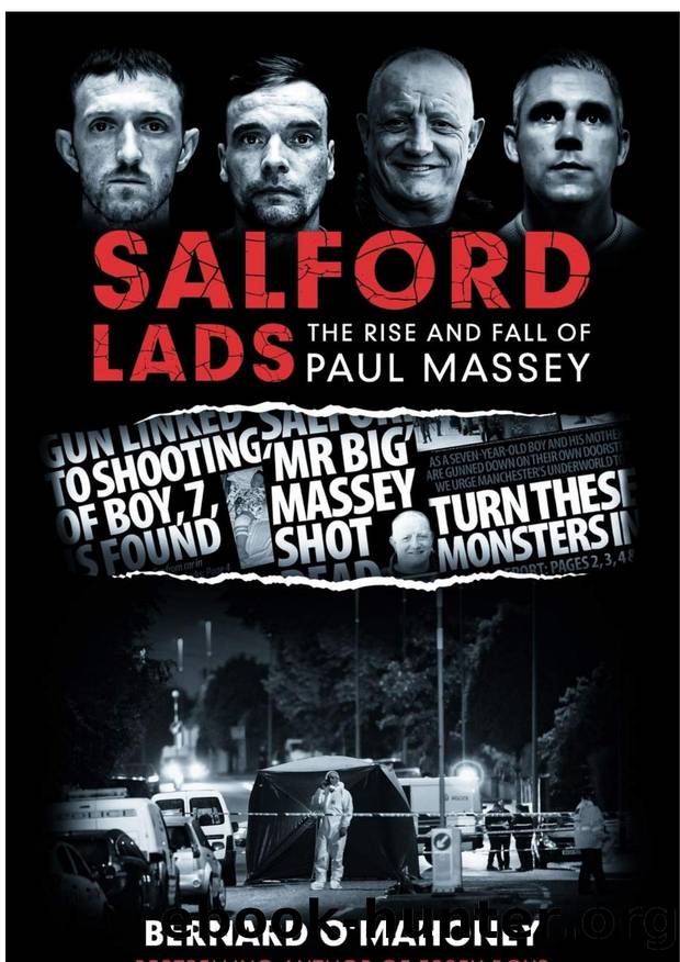Salford Lads: The Rise and Fall of Paul Massey by Bernard O'Mahoney