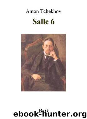 Salle 6 by Anton Tchekhov
