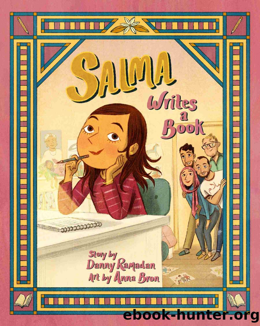 Salma Writes a Book by Danny Ramadan