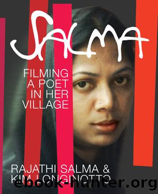 Salma: Filming a Poet in Her Village by Kim Longinotto & Rajathi Salma
